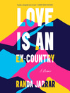 Cover image for Love Is an Ex-Country